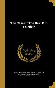portada The Case Of The Rev. E. B. Fairfield (en Inglés)