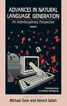 portada advances in natural language generation: an interdisiplinary perspective, volume 1 (en Inglés)