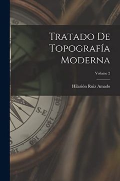 portada Tratado de Topografía Moderna; Volume 2 (in Spanish)