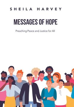portada Messages of Hope: Preaching Peace and Justice for All (en Inglés)