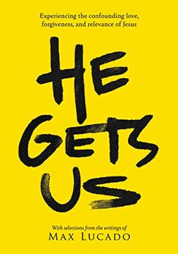 portada He Gets us: The Confounding Love, Forgiveness, and Relevance of the Jesus of the Bible (en Inglés)