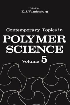 portada Contemporary Topics in Polymer Science: Volume 5 (in English)