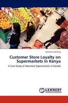 portada customer store loyalty on supermarkets in kenya (in English)