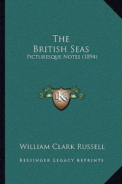 portada the british seas: picturesque notes (1894) (in English)