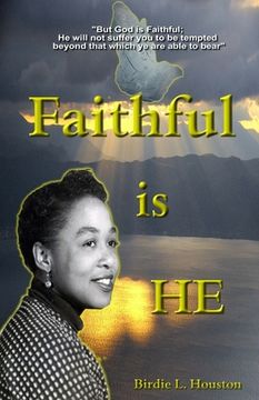 portada Faithful Is He (en Inglés)