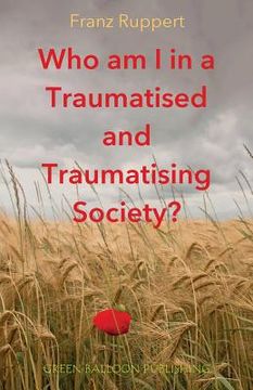 portada Who am i in a Traumatised and Traumatising Society? (en Inglés)