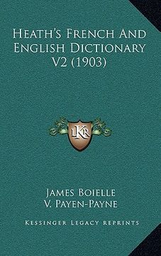 portada heath's french and english dictionary v2 (1903) (en Inglés)