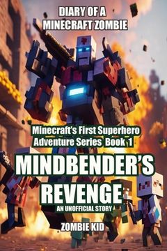 portada Diary of a Minecraft Zombie: Mindbender's Revenge (en Inglés)