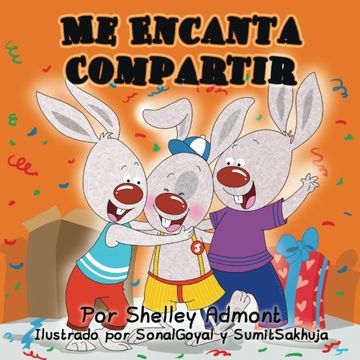 portada Me Encanta Compartir: I Love to Share (Spanish edition) (Spanish Bedtime Collection)