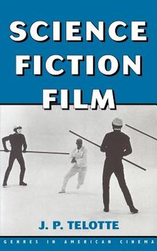 portada Science Fiction Film Hardback (Genres in American Cinema) (en Inglés)