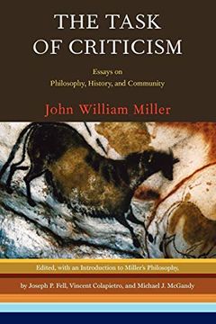 portada The Task of Criticism: Essays on Philosophy, History and Community (in English)