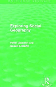 portada Exploring Social Geography (Routledge Revivals)
