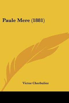 portada paule mere (1881) (in English)