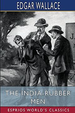 portada The India-Rubber men (Esprios Classics) (in English)