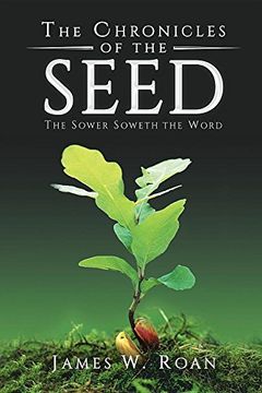 portada The Chronicles of the Seed: The Sower Soweth the Word (in English)