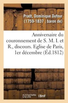 portada Anniversaire Du Couronnement de S. M. I. Et R., Discours: Eglise Métropolitaine de Paris, 1er Décembre (in French)