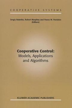 portada cooperative control: models, applications and algorithms