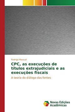 portada CPC, as execuções de títulos extrajudiciais e as execuções fiscais