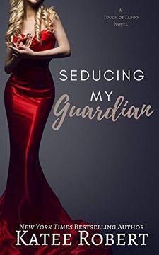 portada Seducing my Guardian (a Touch of Taboo) 