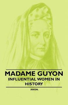 portada madame guyon - influential women in history (en Inglés)