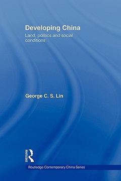 portada developing china: land, politics and social conditions (en Inglés)