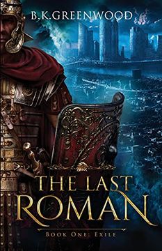 portada The Last Roman: Book One: Exile: 1 