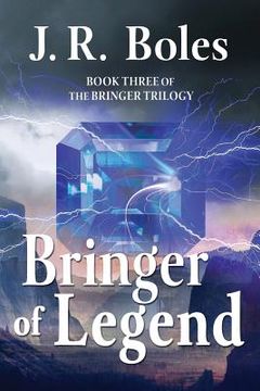 portada Bringer of Legend: Book Three of the Bringer Trilogy (en Inglés)
