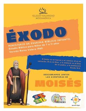 portada Ministerio de Esgrima Bíblico Infantil - Éxodo: Estudios Bíblicos Para Niños de 7 a 11 Años (in Spanish)