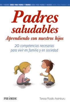 portada Padres Saludables: Aprendiendo con Nuestros Hijos (Guías Para Padres y Madres)