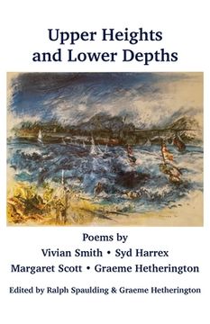 portada Upper Heights and Lower Depths: Poems by Vivian Smith, Sid Harrex, Margaret Scott, Graeme Hetherington (en Inglés)