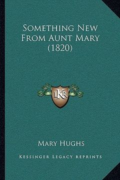 portada something new from aunt mary (1820) (en Inglés)