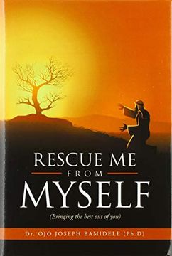 portada Rescue me From Myself: (Bringing the Best out of You) (en Inglés)