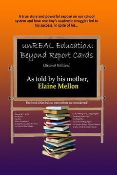 portada unREAL Education: Beyond Report Cards (en Inglés)