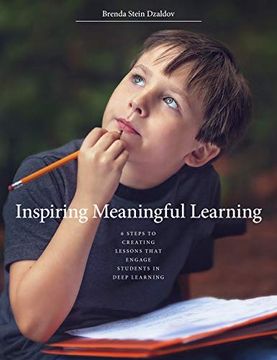 portada Inspiring Meaningful Learning: 6 Steps to Creating Lessons That Engage Students in Deep Learning