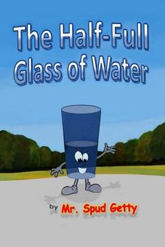 portada The Half-Full Glass of Water (in English)