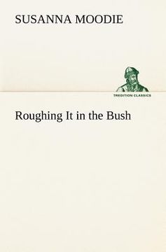 portada roughing it in the bush (en Inglés)