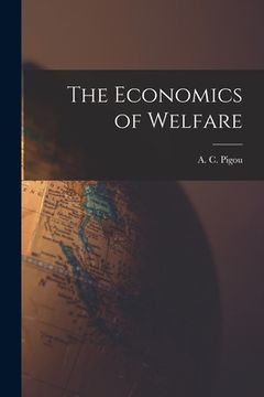 portada The Economics of Welfare (en Inglés)