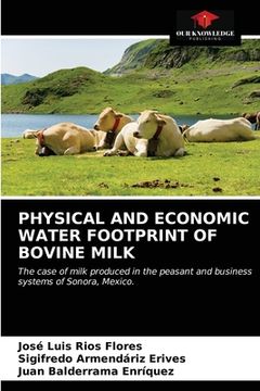 portada Physical and Economic Water Footprint of Bovine Milk (in English)