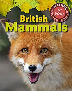 portada Nature in Your Neighbourhood: British Mammals (en Inglés)