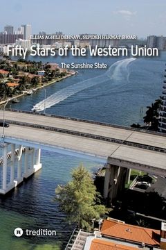 portada Fifty Stars of the Western Union: The Sunshine State (in English)