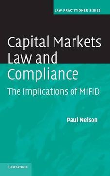 portada Capital Markets law and Compliance Hardback: The Implications of Mifid (Law Practitioner Series) (in English)