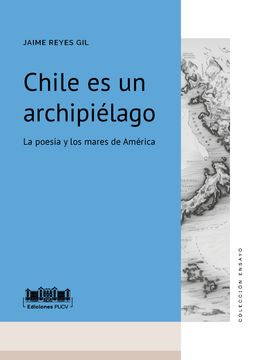 portada Chile es un archipiélago. La poesía y los mares de América