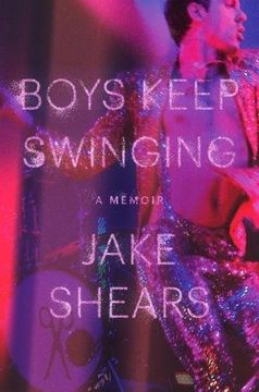 portada Boys Keep Swinging: A Memoir