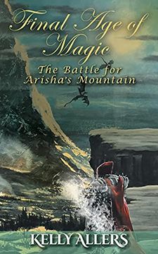 portada The Battle for Arisha'S Mountain: Book 1 of the Damned Goddess Trilogy (Final age of Magic) 