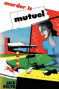portada Murder is Mutuel (en Inglés)