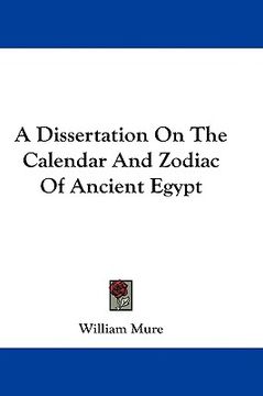 portada a dissertation on the calendar and zodiac of ancient egypt