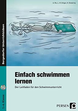 portada Einfach Schwimmen Lernen. 1. - 4. Klasse: Der Leitfaden für den Schwimmunterricht (en Alemán)