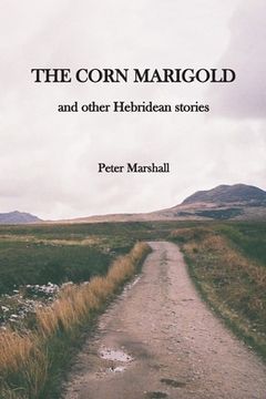 portada The Corn Marigold and other Hebridean Stories (in English)