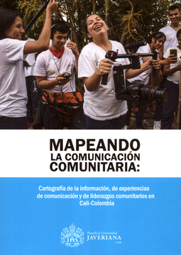 portada MAPEANDO LA COMUNICACION COMUNITARIA CARTOGRAFIA DE LA INFORMACION DE EXPERIENCIAS DE COMUNICACION (in Spanish)