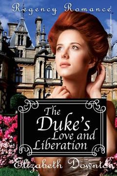 portada The Dukes Love And Liberation (en Inglés)